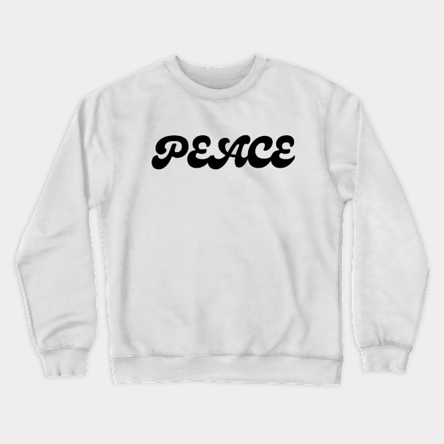 Peace Crewneck Sweatshirt by a2nartworld